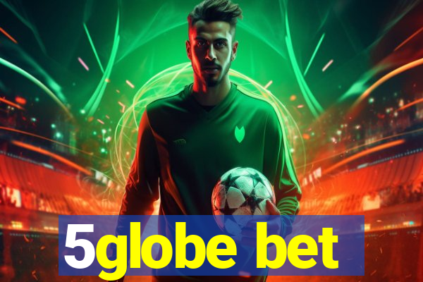 5globe bet